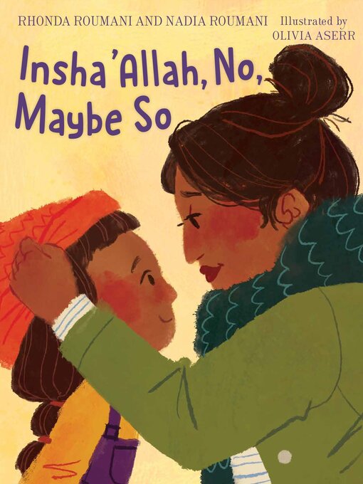 Title details for Insha'Allah, No, Maybe So by Nadia Roumani - Available
